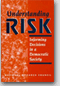 Understanding Risk: Informing Decisions in a Democratic Society book cover